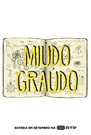 Miúdo Graúdo E Nós é Que Somos Crianças... (2016– ) watch online HD