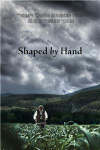 Shaped by Hand (2013) watch online HD