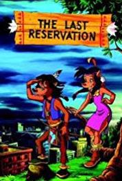 The Last Reservation/La última reserva Love Story (1998– ) watch online HD