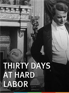Thirty Days at Hard Labor (1912) watch online HD