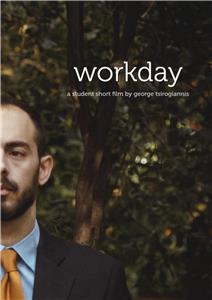 Workday (2016) watch online HD
