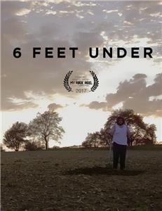 6 Feet Under (2017) watch online HD