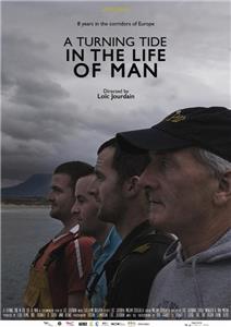 A Turning Tide in the Life of Man (2014) watch online HD
