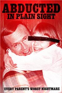 Abducted in Plain Sight (2017) watch online HD