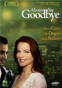 Always Say Goodbye (1997) watch online HD