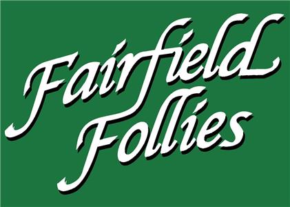 Fairfield Follies (2017) watch online HD