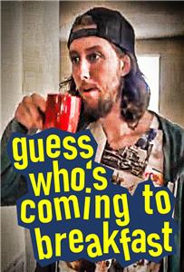 Guess Who's Coming to Breakfast (2017) watch online HD