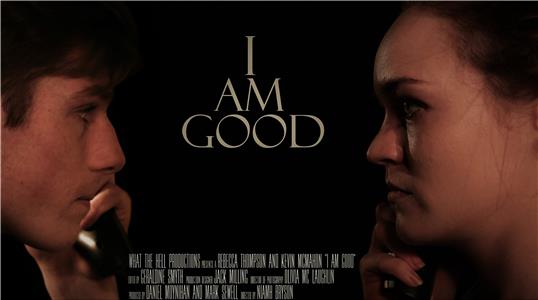 I am Good (2016) watch online HD
