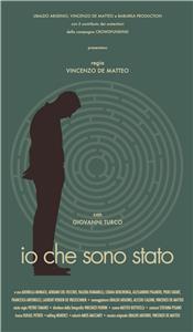 Io Che Sono Stato (2018) watch online HD