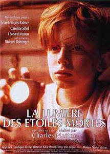 La lumière des étoiles mortes (1994) watch online HD