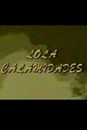 Lola Calamidades Episode #1.86 (1987– ) watch online HD