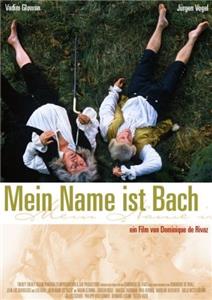 Mein Name ist Bach (2003) watch online HD