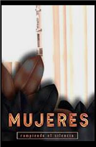 Mujeres Rompiendo el Silencio  watch online HD