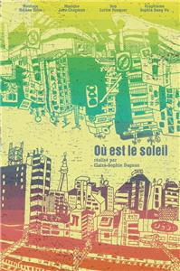 Où est le soleil (2011) watch online HD