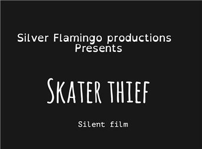 Skater Thief (2018) watch online HD