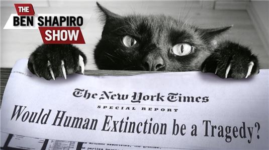 The Ben Shapiro Show Time to Die, Humans! (2015– ) watch online HD