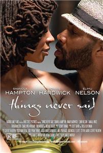 Things Never Said (2013) watch online HD