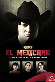 Alias el Mexicano Episode #1.2 (2013–2014) watch online HD