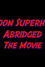 Cartoon Superheroes Abridged Episode #1.4 (2015– ) watch online HD