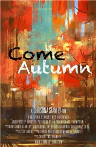Come Autumn (2017) watch online HD