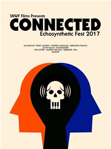 Connected: Echosynthetic Fest (2018) watch online HD