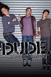 Dude, What Would Happen Camp Anywhere/Bounce (2009–2011) watch online HD