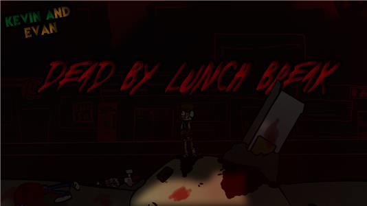 Kevin and Evan Dead by lunch break (2016– ) watch online HD
