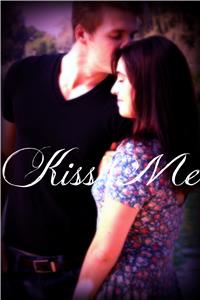 Kiss Me (2013) watch online HD