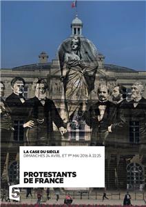 La case du siècle Protestants de France, au nom de la République (2010– ) watch online HD