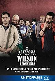 Las 13 Esposas de Wilson Fernandez Gloria (2017) watch online HD