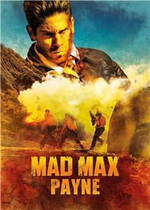 Mad Max Payne (2015) watch online HD