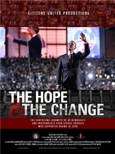 The Hope & the Change (2012) watch online HD