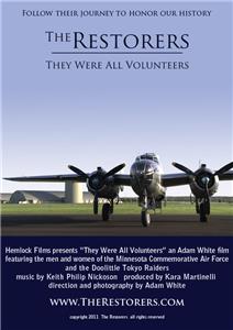 The Restorers {They Were All Volunteers} (2011) watch online HD