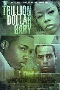 The Trillion Dollar Baby (2016) watch online HD